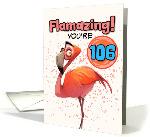 106 Years Old Happy Birthday Flamingo card (1849930)