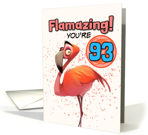 93 Years Old Happy Birthday Flamingo card (1849956)