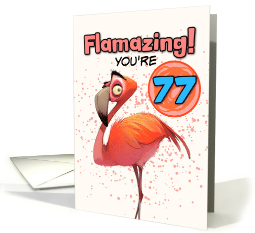 77 Years Old Happy Birthday Flamingo card (1849988)