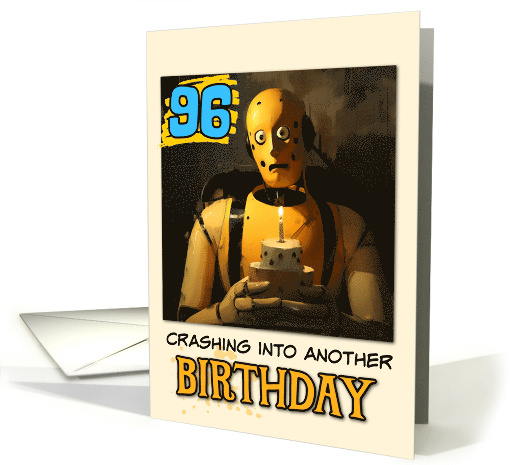 96 Years Old Happy Birthday Crashtest Dummy with Birthday Cake card
