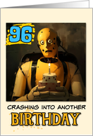 96 Years Old Happy Birthday Crashtest Dummy with Birthday Cake card