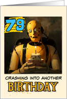 79 Years Old Happy Birthday Crashtest Dummy with Birthday Cake card