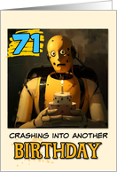 71 Years Old Happy Birthday Crashtest Dummy with Birthday Cake card