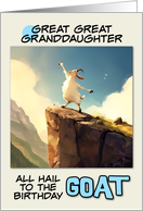 Great great Granddaughter Happy Birthday Goat on Mountain Top card