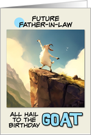 Future Father in Law Happy Birthday Goat on Mountain Top card