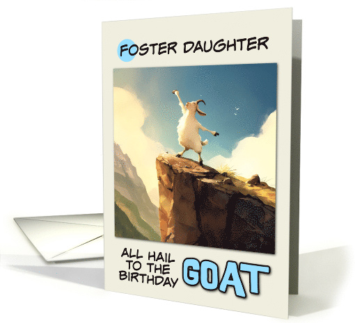 Foster Daughter Happy Birthday Goat on Mountain Top card (1850780)