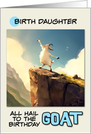 Birth Daughter Happy Birthday Goat on Mountain Top card