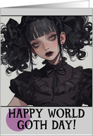 Happy World Goth Day Goth Girl card