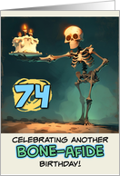 74 Years Old Happy Birthday Skeleton with Birthday Cake card