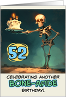 52 Years Old Happy Birthday Skeleton with Birthday Cake card