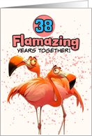 38 Years Wedding Anniversary Flamingo Pair card