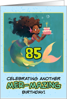 85 Years Old Happy Birthday African American Mermaid card