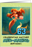 63 Years Old Happy Birthday Red Haired Mermaid card
