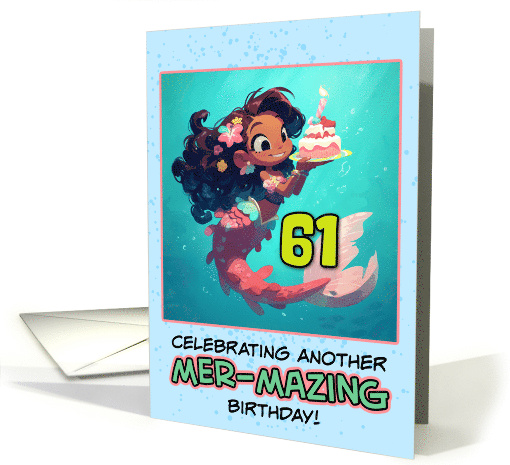 61 Years Old Happy Birthday Latina Mermaid card (1852968)
