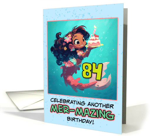 84 Years Old Happy Birthday Latina Mermaid card (1853014)