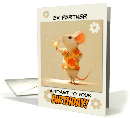 Ex Partner Happy Birthday Little Rat with Cocktail card (1853490)
