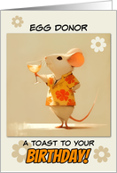 Egg Donor Happy Birthday Little Rat with Cocktail card