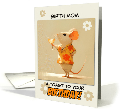 Birth Mom Happy Birthday Little Rat with Cocktail card (1853550)