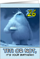 26 Years Old Happy Birthday Yeti with Birthday Cake card