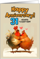 31 Year Wedding Anniversary Chicken Pair card