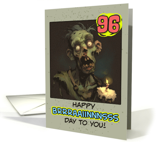 96 Years Old Happy Birthday Zombie with Cupcake card (1854726)