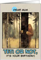 Mum Happy Birthday Bigfoot in the Woods card