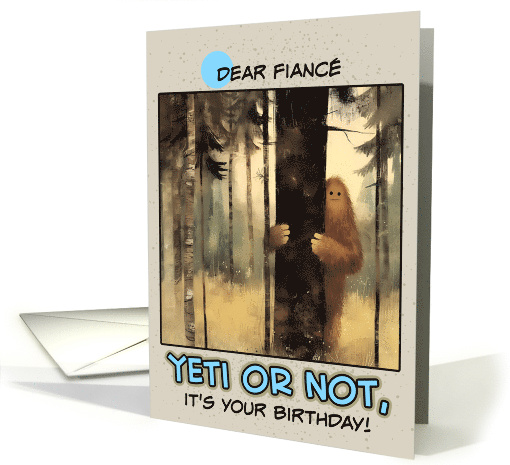 Fiance Happy Birthday Bigfoot in the Woods card (1855062)