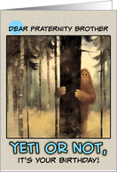 Fraternity Brother Happy Birthday Bigfoot in the Woods card