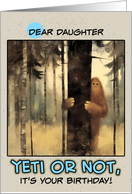 Daughter Happy Birthday Bigfoot in the Woods card