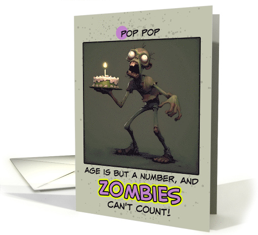 Pop Pop Happy Birthday Zombie with Birthday Cake card (1855524)