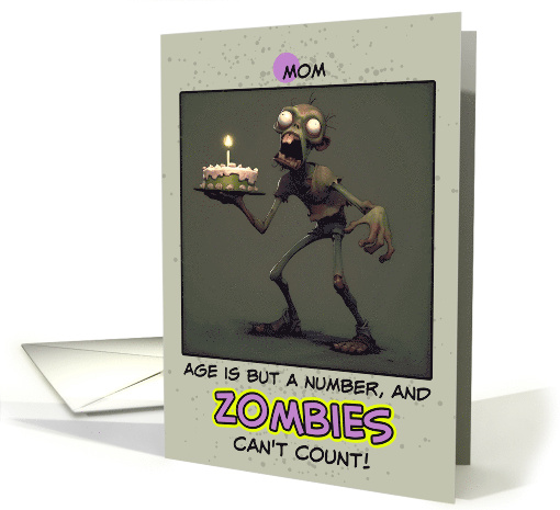 Mom Happy Birthday Zombie with Birthday Cake card (1855562)