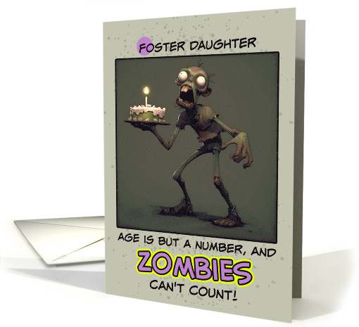 Foster Daughter Happy Birthday Zombie with Birthday Cake card