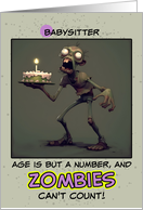 Babysitter Happy Birthday Zombie with Birthday Cake card