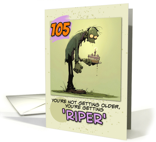 105 years Old Happy Birthday Zombie with Cake card (1856672)