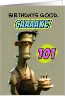 101 Years Old Happy Birthday Frankenstein’s Monster with Cake card