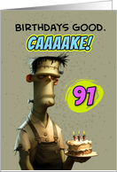 91 Years Old Happy Birthday Frankenstein’s Monster with Cake card