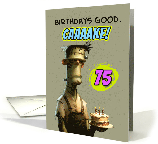 75 Years Old Happy Birthday Frankenstein's Monster with Cake card