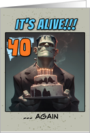 40 Years Old Happy Birthday Frankenstein’s Monster with Cake card