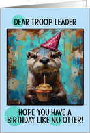 Troop Leader Happy Birthday Otter with Birthday Hat and Cupcake card