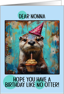 Nonna Happy Birthday Otter with Birthday Hat and Cupcake card