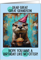 Great Great Grandson Birthday Otter with Birthday Hat and Cupcake card
