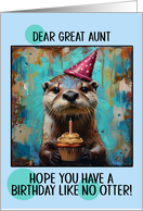 Great Aunt Happy Birthday Otter with Birthday Hat and Cupcake card