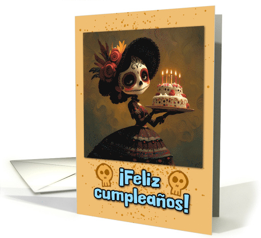 Happy Dia de Los Muertos Birthday La Calavera Catrina with Cake card