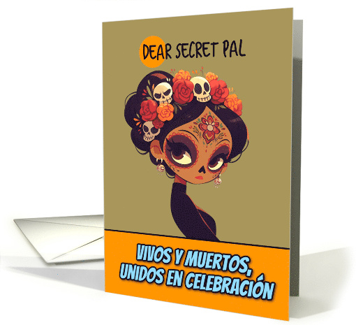 Secret Pal Dia de los Muertos Woman with Facepaint card (1860132)