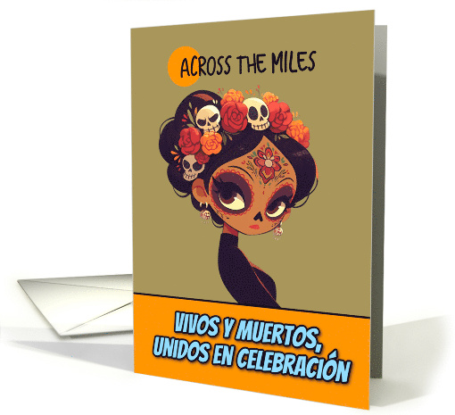 Across the Miles Dia de los Muertos Woman with Facepaint card