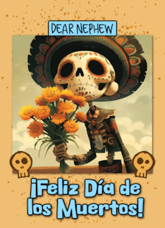 Nephew Dia de los Muertos Skeleton with Marigolds