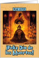 Sister Dia de los Muertos La Calavera Catrina with Marigolds card