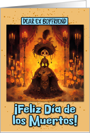 Ex Boyfriend Dia de los Muertos La Calavera Catrina with Marigolds card