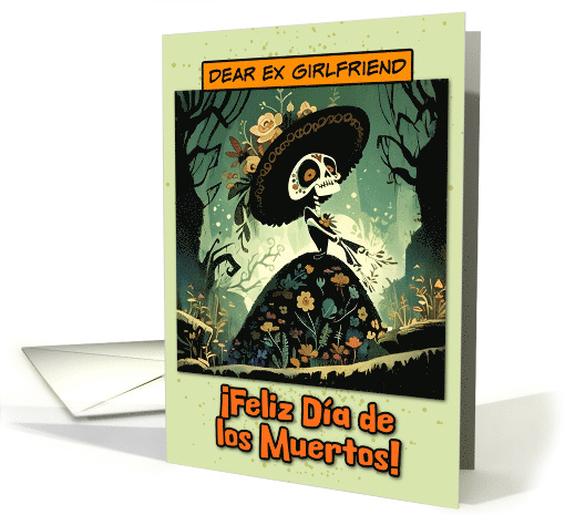 Ex Girlfriend Dia de los Muertos La Calavera Catrina card (1860586)