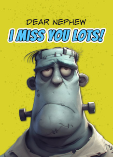 Nephew Miss You Lots Sad Monster